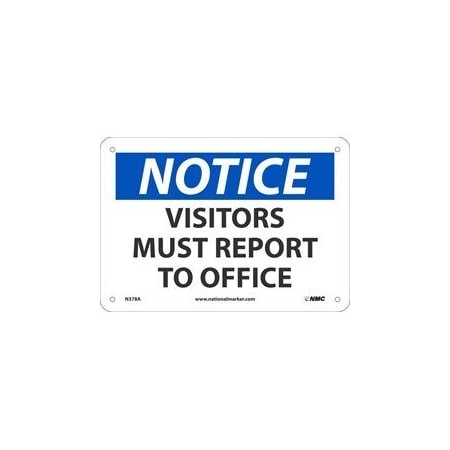NOTICE, VISITORS MUST REPORT TO, N378AB